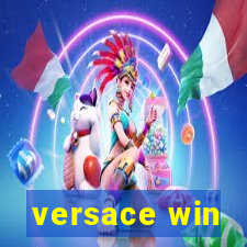 versace win