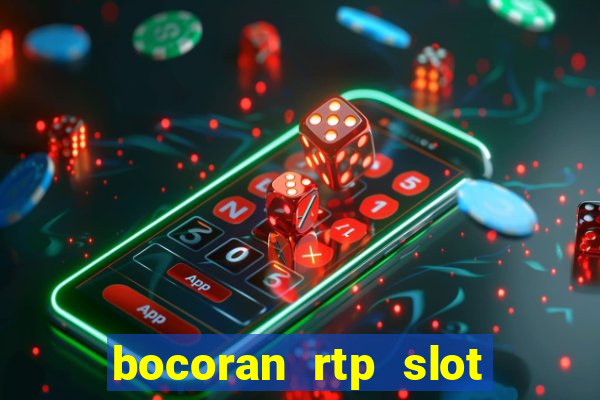 bocoran rtp slot hari ini 2022