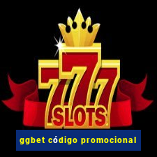 ggbet código promocional