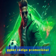 ggbet código promocional