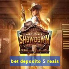 bet deposito 5 reais