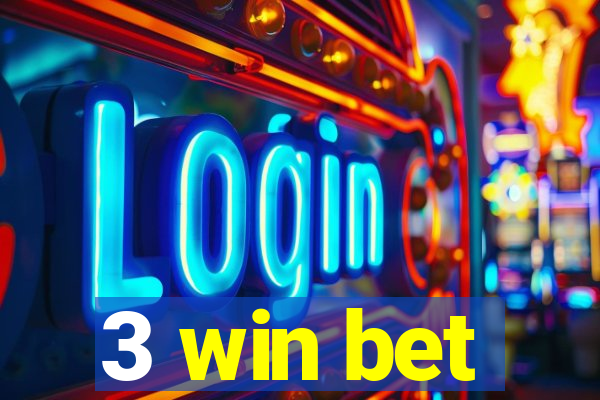 3 win bet