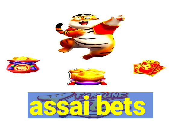 assai bets