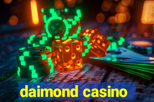 daimond casino