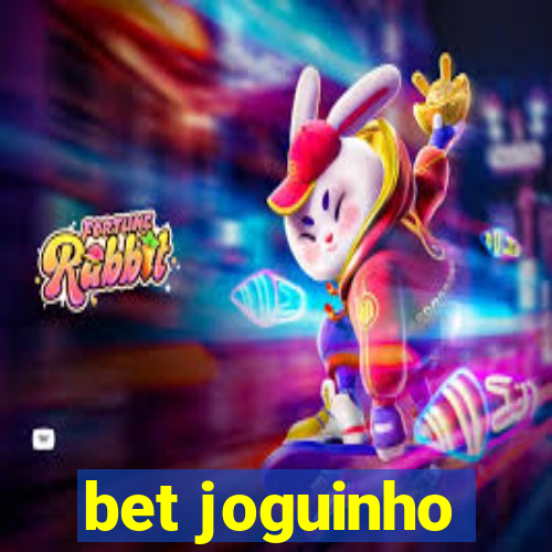 bet joguinho