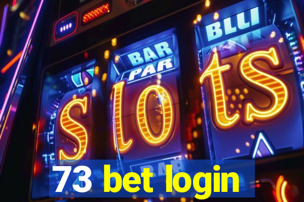 73 bet login