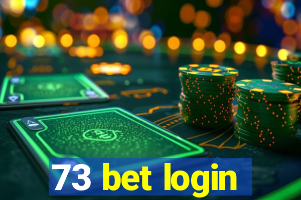 73 bet login