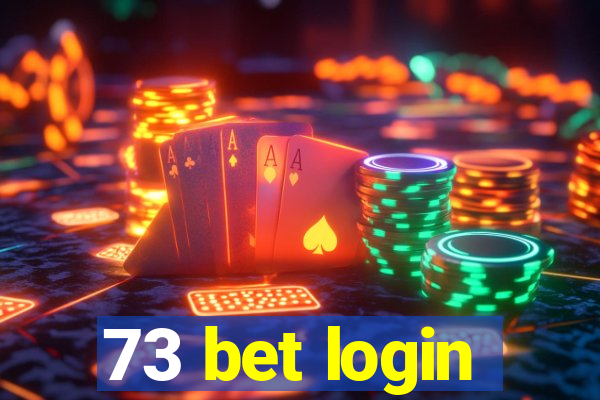 73 bet login