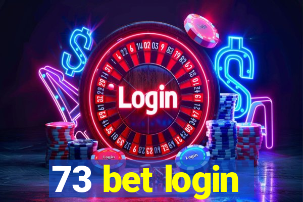 73 bet login