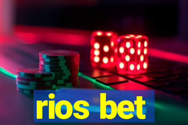 rios bet