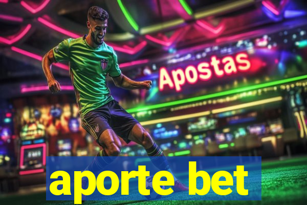 aporte bet