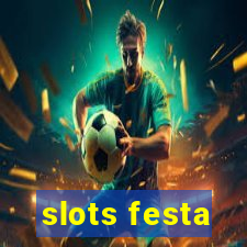 slots festa