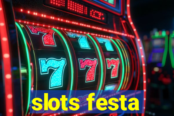 slots festa