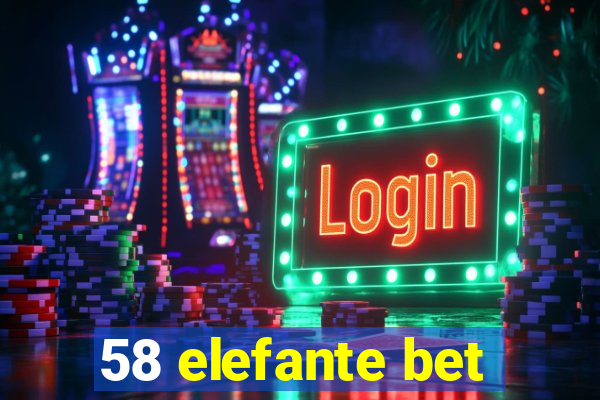 58 elefante bet