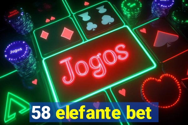 58 elefante bet