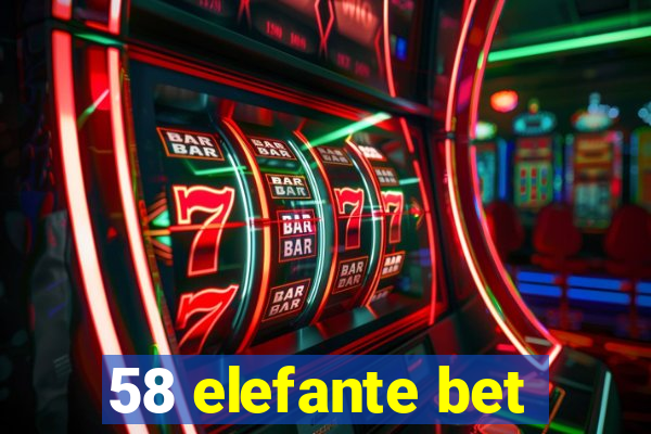 58 elefante bet