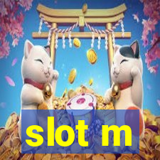 slot m