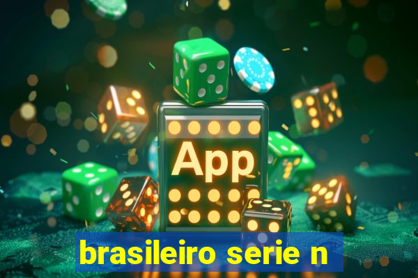 brasileiro serie n