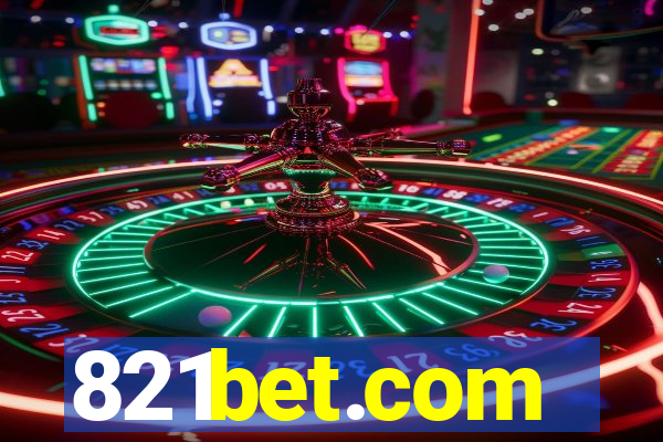 821bet.com