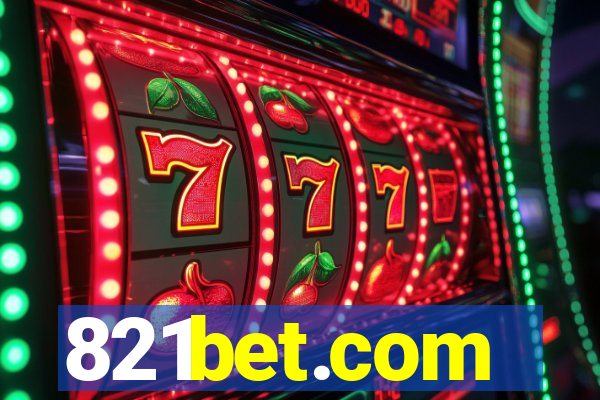 821bet.com