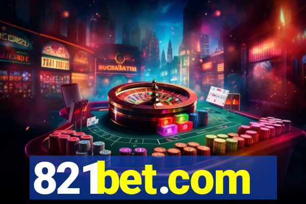 821bet.com