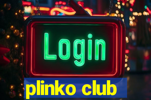 plinko club