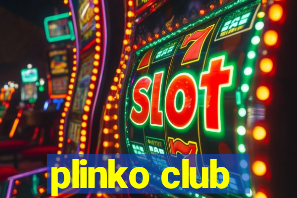 plinko club