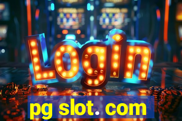 pg slot. com