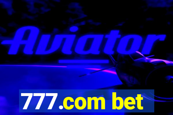 777.com bet