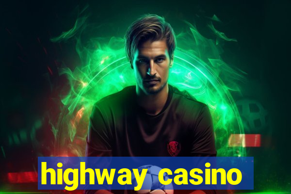 highway casino