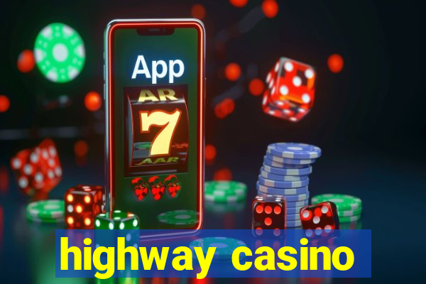 highway casino