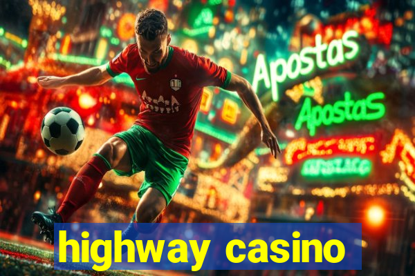 highway casino