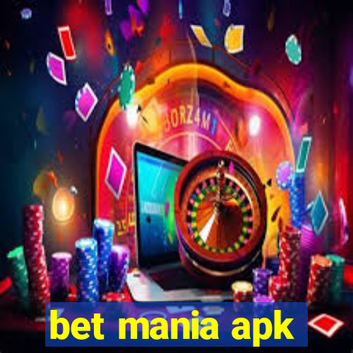 bet mania apk