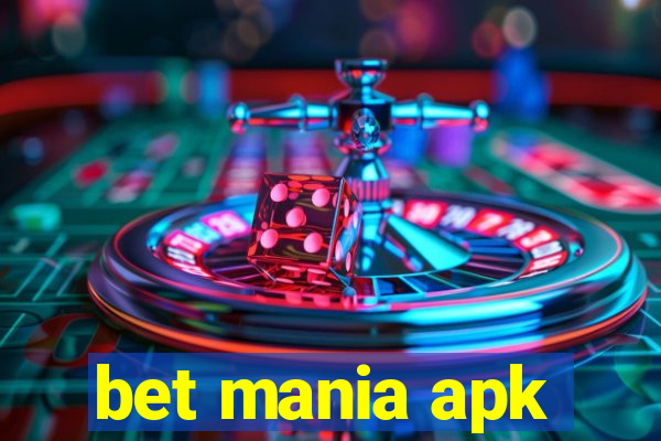 bet mania apk