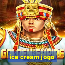 ice cream jogo