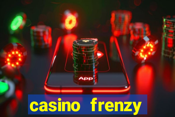 casino frenzy online games gcash