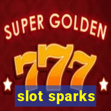 slot sparks