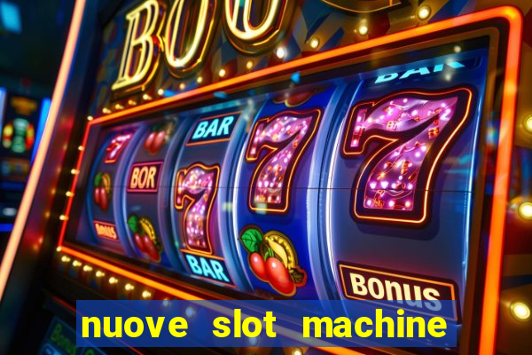 nuove slot machine gratis 2023