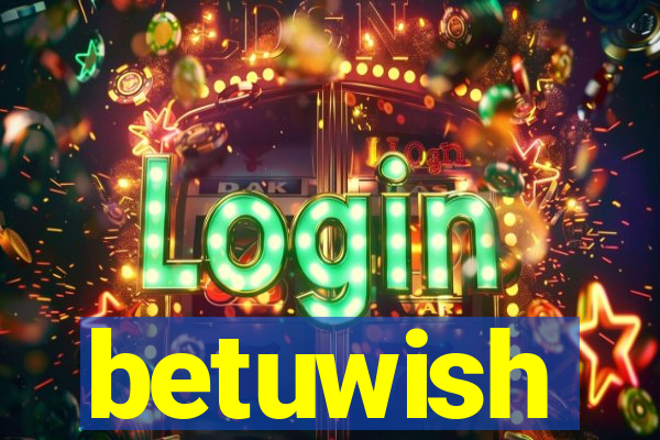 betuwish