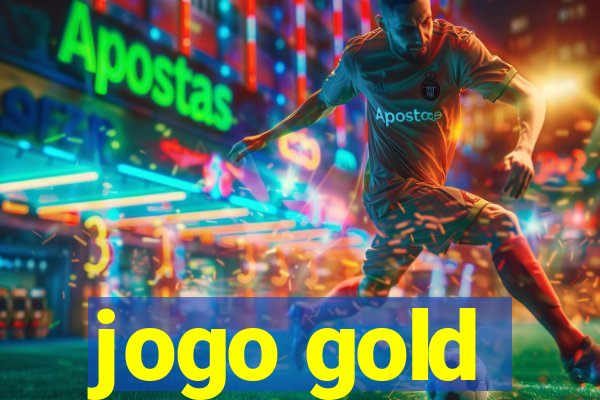 jogo gold