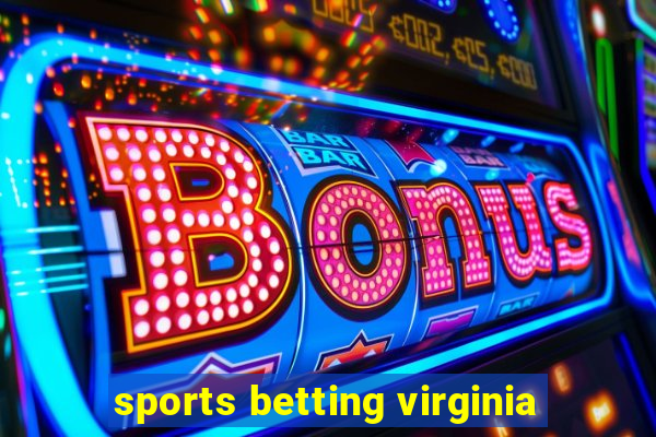 sports betting virginia