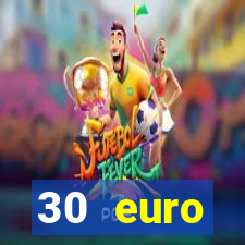 30 euro startguthaben casino