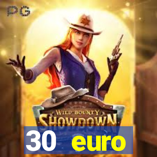 30 euro startguthaben casino