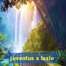 juventus x lazio