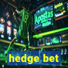 hedge bet