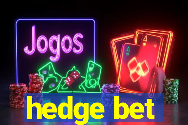 hedge bet