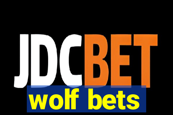 wolf bets