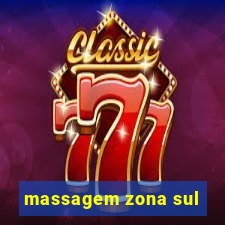 massagem zona sul