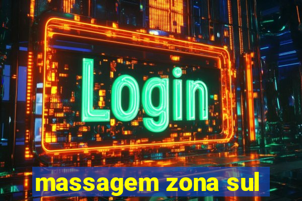 massagem zona sul