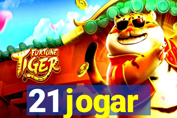 21 jogar